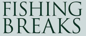 Fishing Breaks